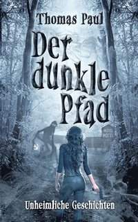 bokomslag Der dunkle Pfad