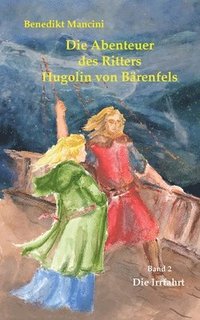 bokomslag Die Abenteuer des Ritters Hugolin von Brenfels