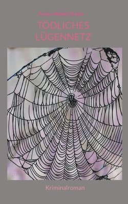 Franz-Hubert Esser - Tödliches Lügennetz, Häftad