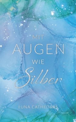 bokomslag Mit Augen wie Silber