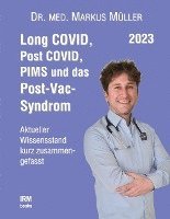 bokomslag Long COVID, Post COVID, PIMS und das Post-Vac-Syndrom