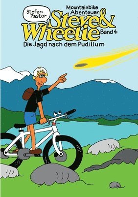 Steve & Wheelie - Mountainbike Abenteuer 1