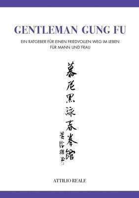 Gentleman Gung Fu 1