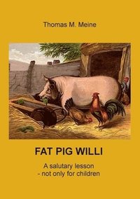 bokomslag Fat Pig Willi