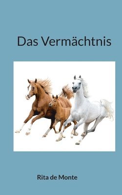 bokomslag Das Vermachtnis