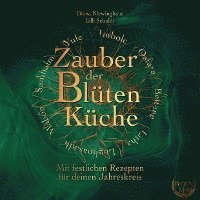 Zauber der Blütenküche 1