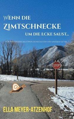 Wenn die Zimtschnecke um die Ecke saust... 1