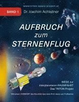 bokomslag Aufbruch zum Sternenflug, Band 1