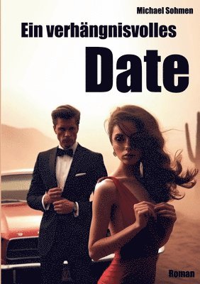 Michael Sohmen - verhängnisvolles Date, Häftad