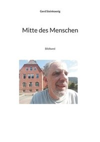 bokomslag Mitte des Menschen