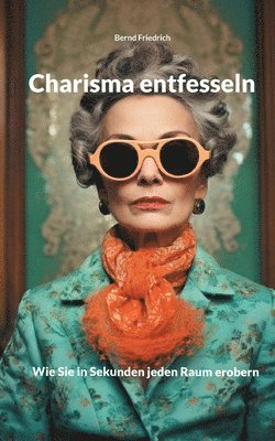 Charisma entfesseln 1