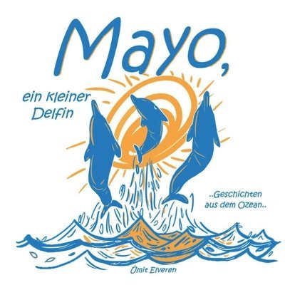 Mayo, ein kleiner Delfin 1