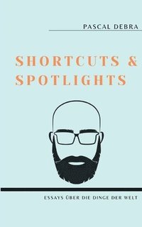 bokomslag Shortcuts & Spotlights