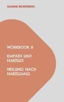 bokomslag Workbook II Empath und Narzisst Heilung nach Narzissmus