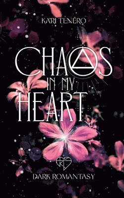 Chaos in my Heart