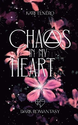 Chaos in my Heart 1