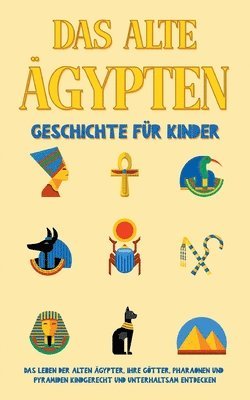 bokomslag Das alte gypten - Geschichte fr Kinder