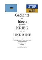 bokomslag Gedichte und Ideen gegen den Krieg in der Ukraine