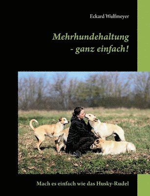 bokomslag Mehrhundehaltung- ganz einfach!