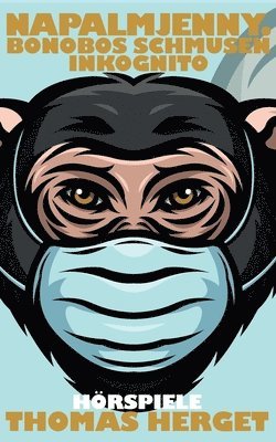 Napalmjenny. Bonobos schmusen inkognito 1