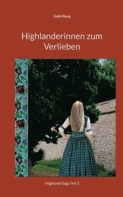 Gabi Haug - Highlanderinnen zum Verlieben, Häftad