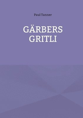Gärbers Gritli