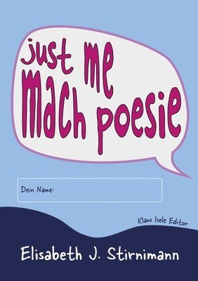 bokomslag just me - mach poesie