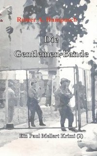 bokomslag Die Gentlemen-Bande