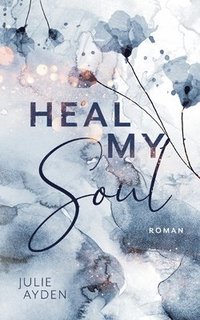 bokomslag Heal my Soul