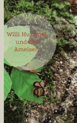 Willi Hummel und die Ameisen 1