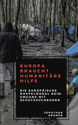 bokomslag Europa braucht Humanitäre Hilfe