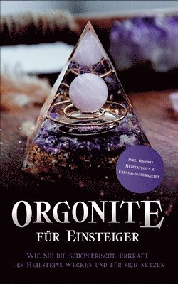bokomslag Orgonite für Einsteiger