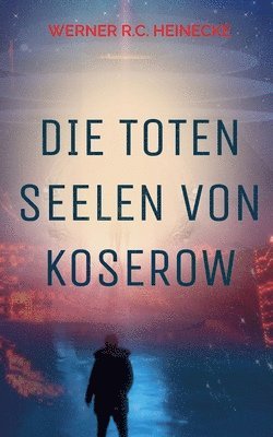toten Seelen von Koserow