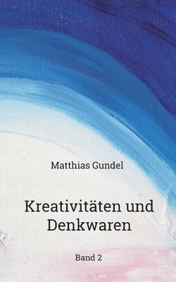 bokomslag Kreativitten und Denkwaren