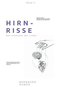 bokomslag Hirnrisse: Das erkennen der Liebe