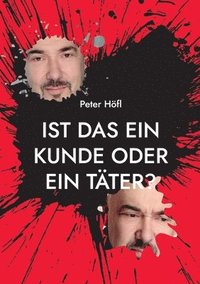 bokomslag Ist das ein Kunde oder ein Tater?