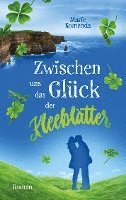 bokomslag Zwischen uns das Glück der Kleeblätter