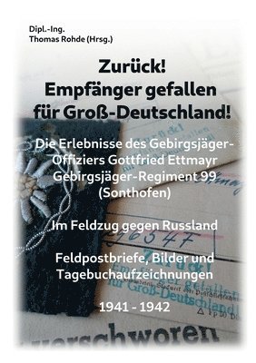 Thomas Rohde - Zurück! Empfänger gefallen für Groß-Deutschland!, Häftad