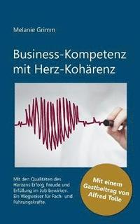 bokomslag Business-Kompetenz mit Herz-Kohrenz