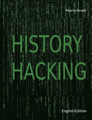 Mario Arndt - History Hacking, Häftad