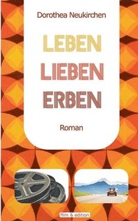 bokomslag Leben Lieben Erben