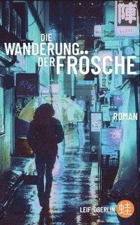 bokomslag Wanderung der Frösche