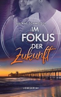 bokomslag Im Fokus der Zukunft