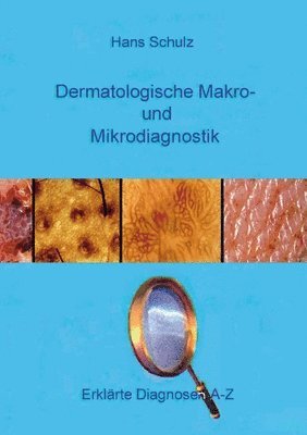 Dermatologische Makro- und Mikrodiagnostik 1