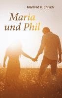 bokomslag Maria und Phil