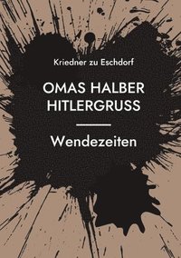 bokomslag Omas halber Hitlergruss