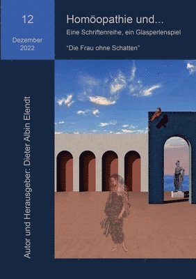 bokomslag Homöopathie und... "Die Frau ohne Schatten"