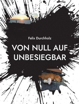 bokomslag Von null auf unbesiegbar