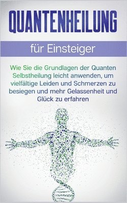 Quantenheilung fr Einsteiger 1