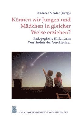 Koennen wir Jungen und Madchen in gleicher Weise erziehen? 1